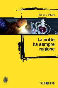 la notte ha sempre ragione