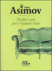 Asimov e i 12 casi per i Vedovi Neri